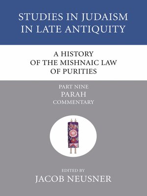 cover image of A History of the Mishnaic Law of Purities, Part 9
